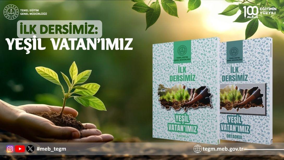 İlk Dersimiz: Yeşil Vatan'ımız
